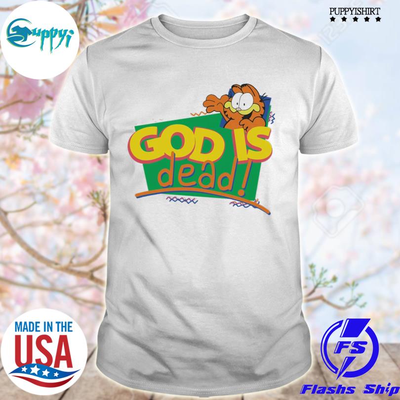 Garfield god is dead 2022 Tee shirt